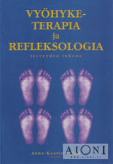 Vyöhyketerapia ja refleksologia terveyden tukena - Kirjat