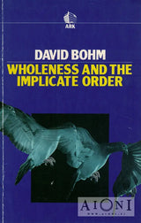 Wholeness and the Implicate Order - Kirjat