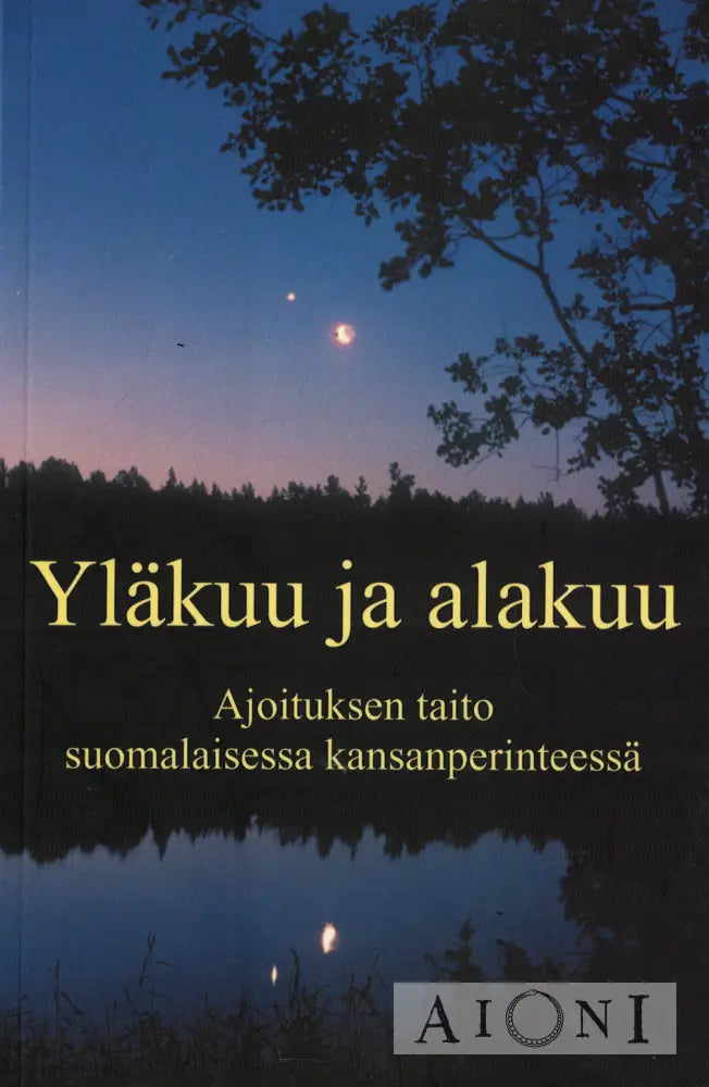Yläkuu ja alakuu Kirjat