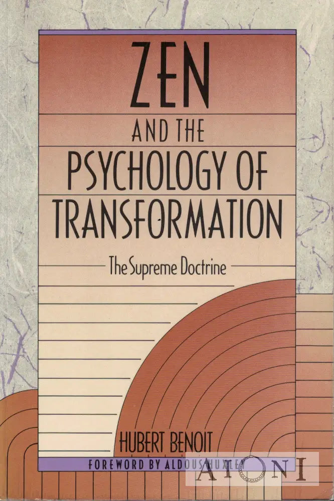 Zen and the Psychology of Transformation Kirjat