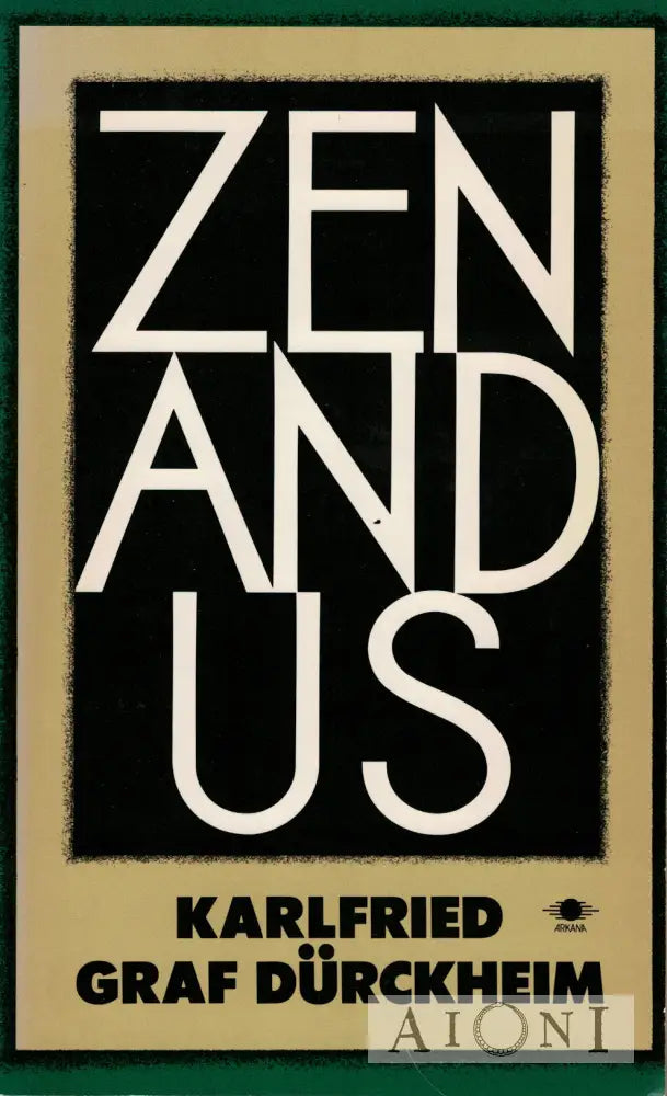 Zen and Us Kirjat