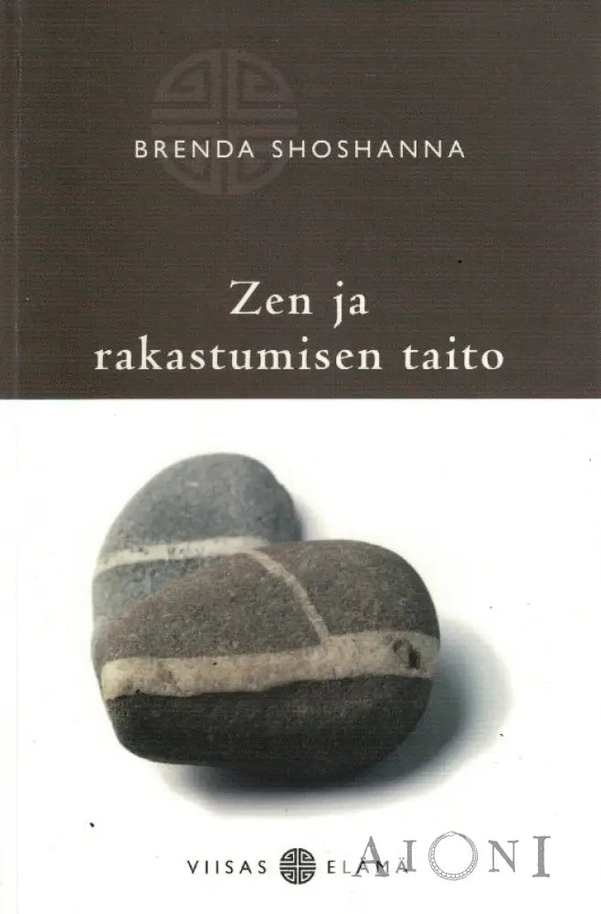Zen ja rakastumisen taito Kirjat