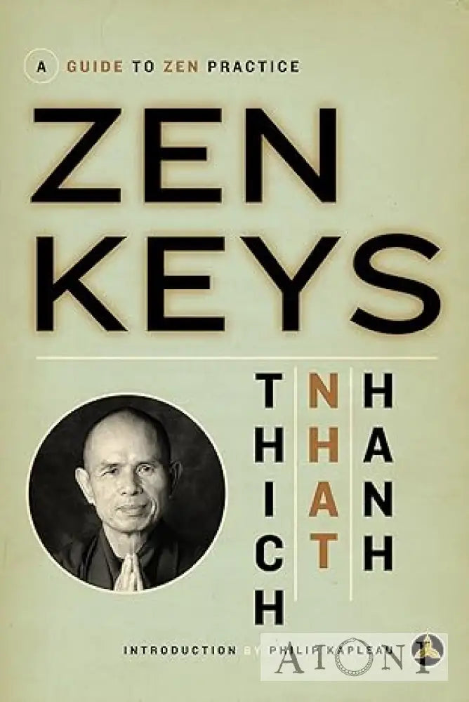 Zen Keys: A Guide to Zen Practice Kirjat