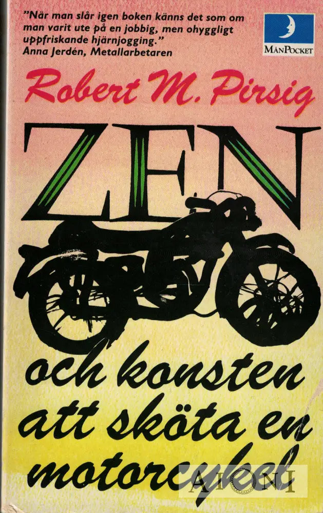 Zen och konsten att sköta en motorcykel Kirjat