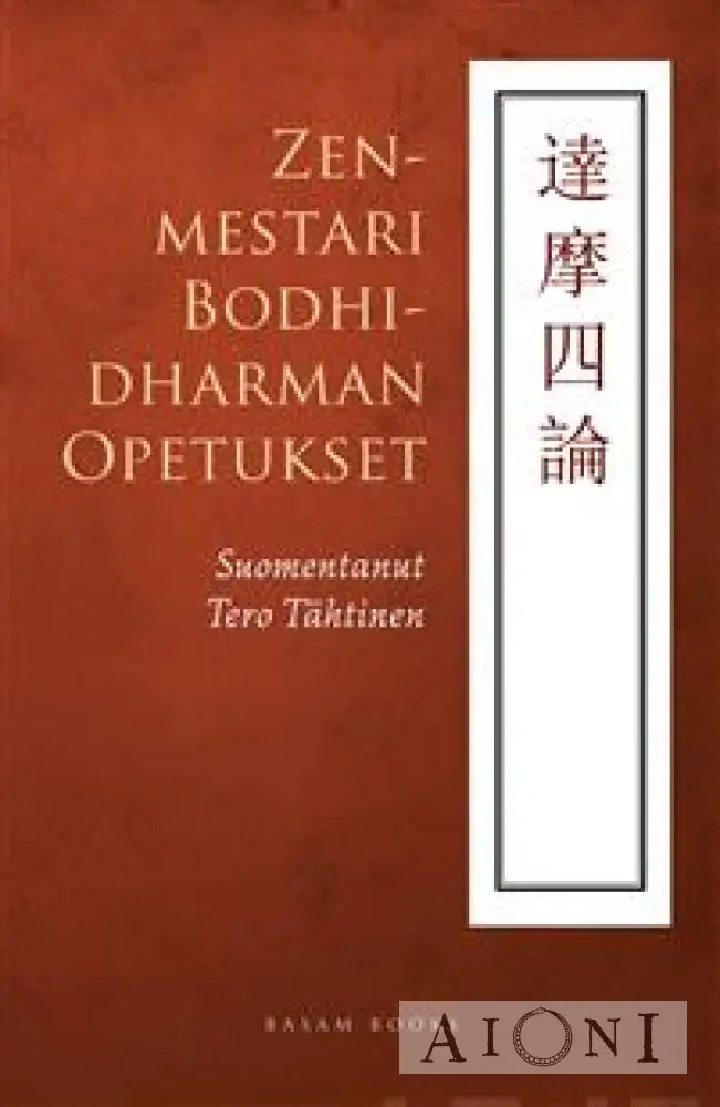 Zenmestari Bodhidharman Opetukset Kirjat